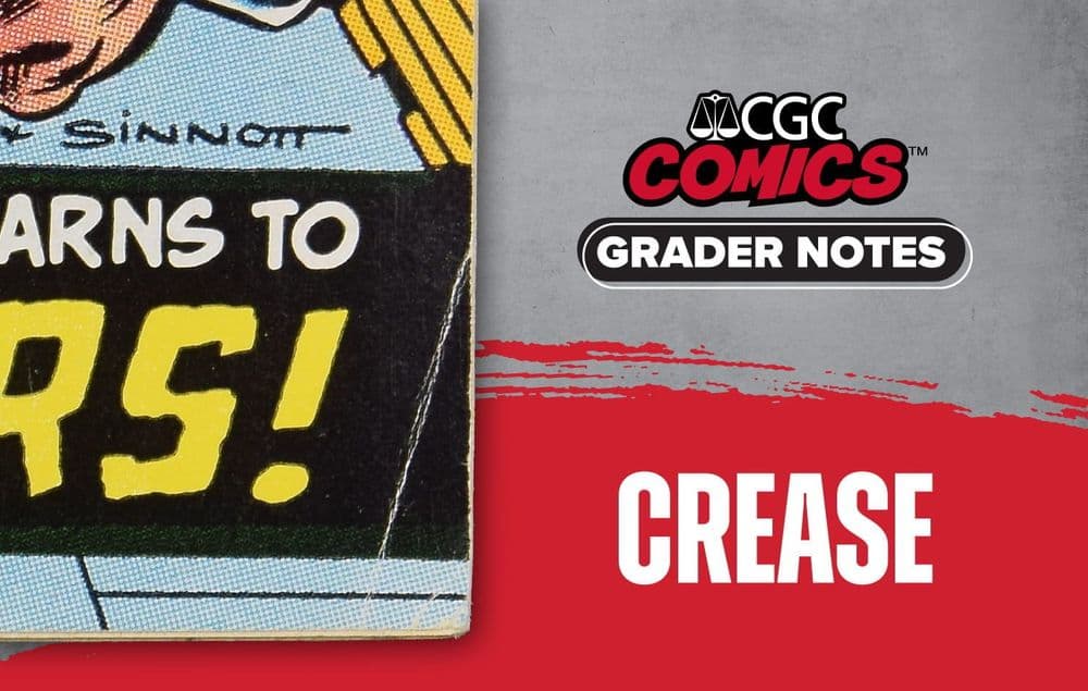 Comics grader notes guide - Crease