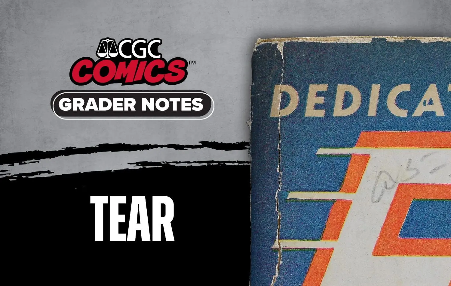 cgc grader notes guide tear 4d7d559d57