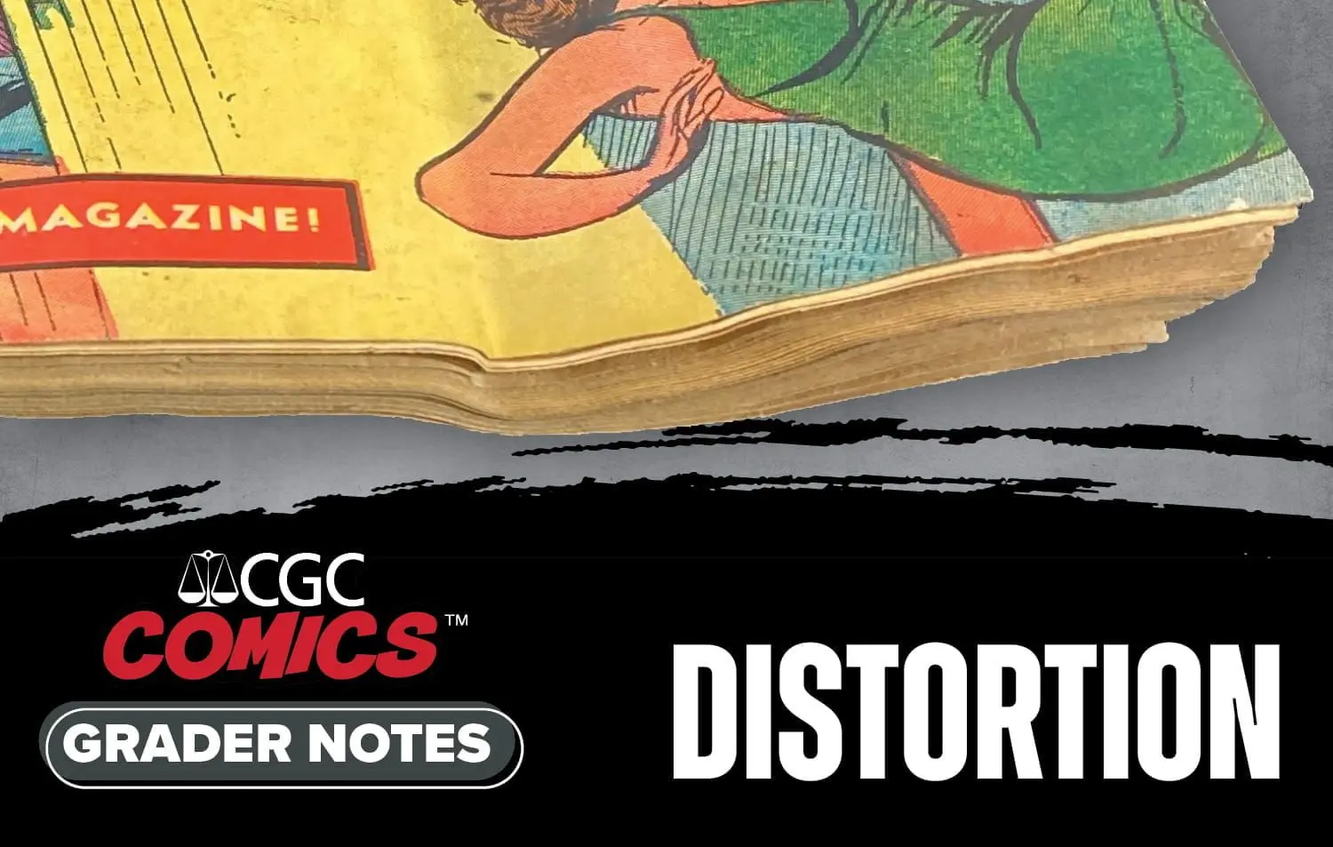 Comics grader notes guide - Distortion